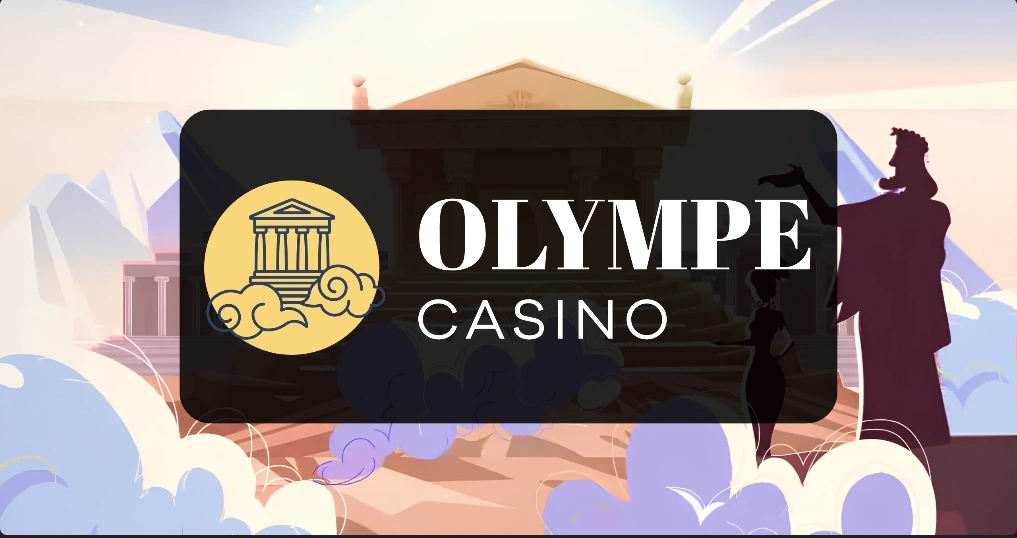 Why Choose Olympe Casino for Your Gaming Sessions